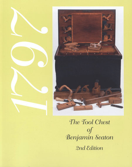 1797 - The Tool Chest of Benjamin Seaton - 2nd Edition