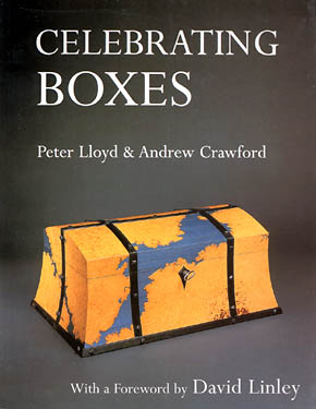 Celebrating Boxes by Peter Lloyd & Andrew Crawford