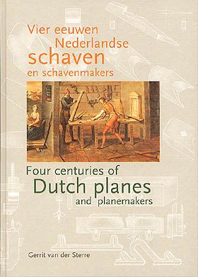 Four Centuries of Dutch Planes and Planemakers byGerrit van der Sterre