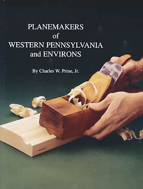 Planemakers of Western Pennsylvania and Environs by Charles W. Prine