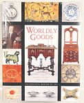 Book:Worldly Goods -The Arts of Early Pennsylvania 1680-1758