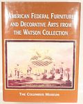 Book:  American Federal Furniture & Dec Arts from the Watson